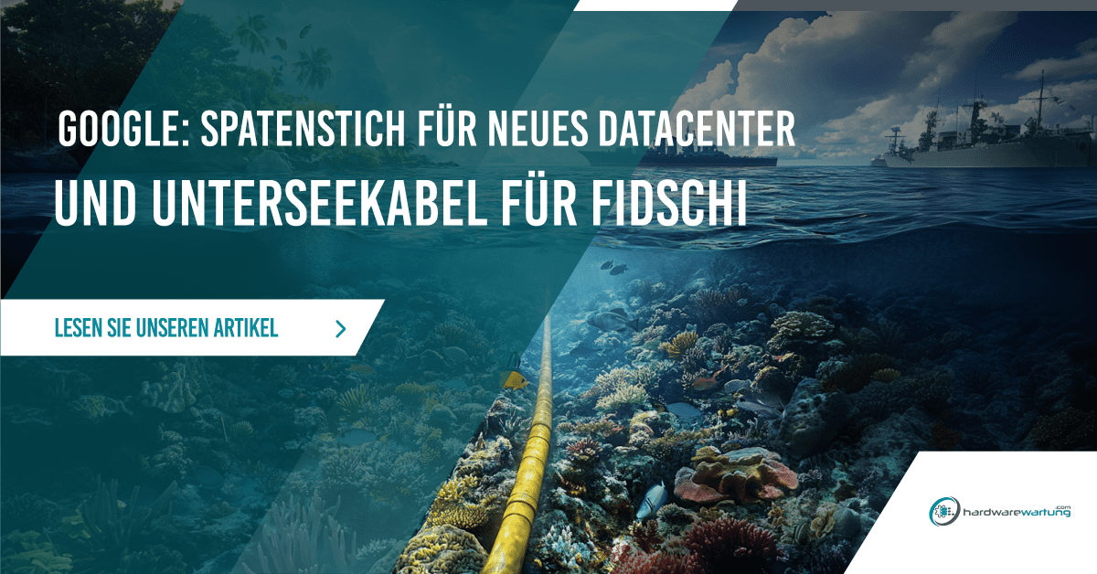 Google: Spatenstich für neues Rechenzentrum und Unterseekabel für Fidschi