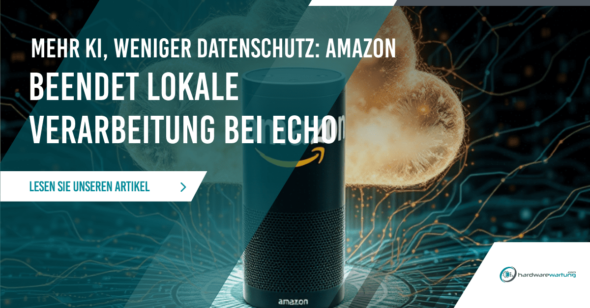 Mehr KI, weniger Datenschutz: Amazon beendet lokale Verarbeitung auf Echo-Geräten