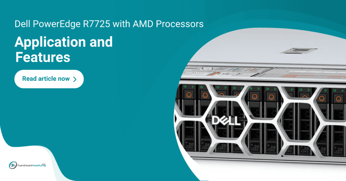 Dell Poweredge R7725 Application and Features