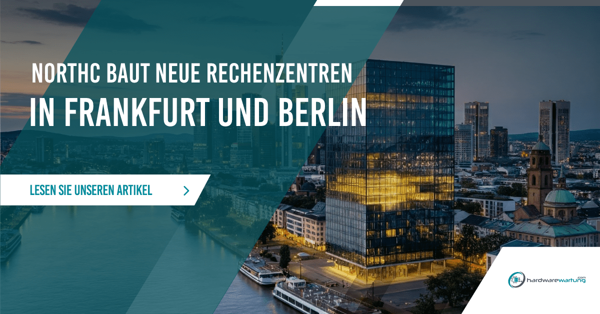 NorthC baut neue Rechenzentren in Frankfurt und Berlin